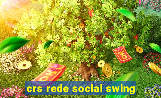 crs rede social swing